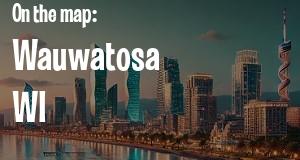 City: Wauwatosa, WI