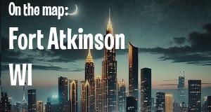 City: Fort Atkinson, WI