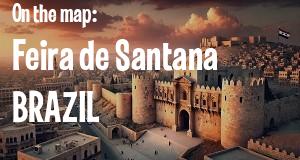 City: Feira de Santana, BRAZIL