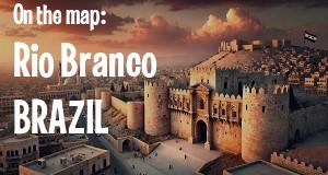 City: Rio Branco, BRAZIL