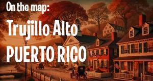 City: Trujillo Alto, PUERTO RICO